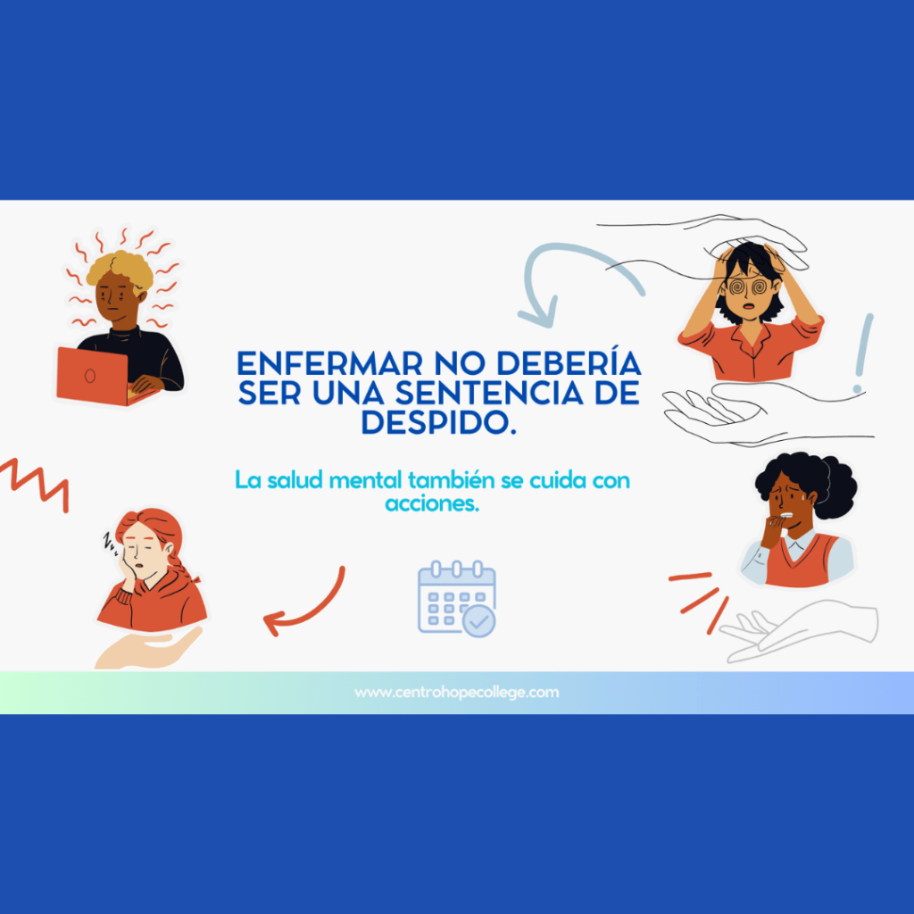 Bienestar laboral y salud mental en la empresa: cuando enfermar no debería ser motivo de despido. Ilustración con personas afectadas por estrés y ansiedad, acompañadas de manos protectoras, calendarios y flechas que simbolizan apoyo y acompañamiento emocional en el entorno laboral.